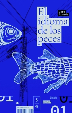 El idioma de los peces, Lara Armada