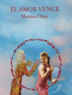 El amor vence, Marina Olmi