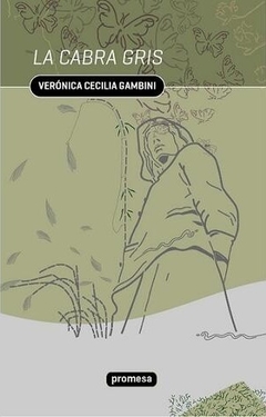 La cabra gris, Verónica Cecilia Gambini
