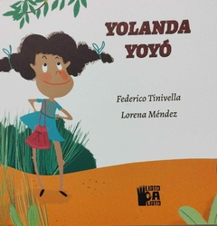 Yolanda Yoyó, Federico Tinivella y Lorena Méndez