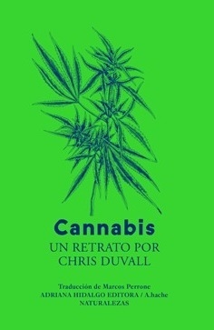 Cannabis, Chris Duvall