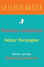 Poemas completos, Néstor Perlongher
