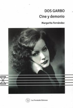 Dos Garbo. Cine y demonio, Margarita Fernández