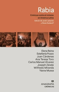 Rabia - Crónicas contra el cinismo en América Latina, AAVV