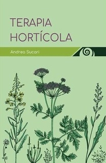 Terapia hortícola, Andrea Sucari