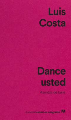 Dance usted, Luis Costa
