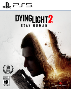 DYING LIGHT 2 STAY HUMAN