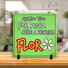 Azulejo Atire a primeira Flor - comprar online