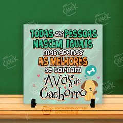 Azulejo Mães, Pais e Avós de Cachorro - comprar online