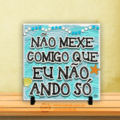 Azulejo Não Mexe Comigo - comprar online