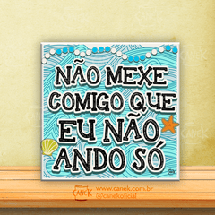 Azulejo Não Mexe Comigo