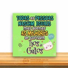 Azulejo As Melhores são TIOS de Gatos