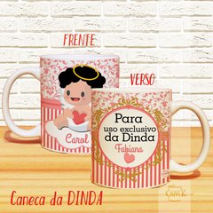 Caneca Dinda de Menina