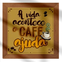 AZULEJO a vida acontece o café ajuda - Canek