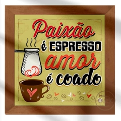 AZULEJO Paixão É Espresso Amor É Coado - Canek