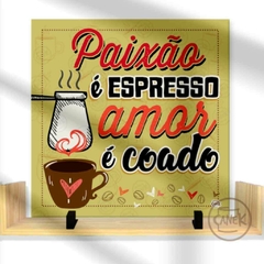 AZULEJO Paixão É Espresso Amor É Coado - comprar online