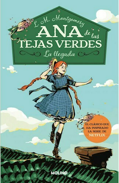 Ana de las tejas verdes - la llegada