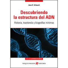 Descubriendo la estructura del ADN