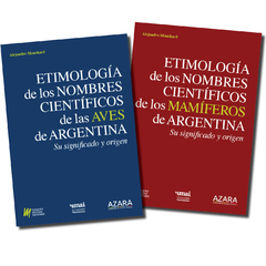 COMBO - 2 LIBROS - Etimología de los nombres científicos de AVES y MAMÍFEROS de Argentina