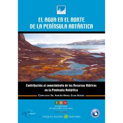 El Agua en el Norte de la Península Antártica