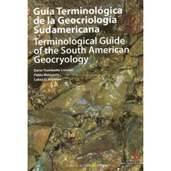 Guía terminológica de la Geocriología Sudamericana / Terminological Guide of the South American Geocryology