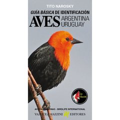 Aves de Argentina y Uruguay - Guía Básica de Identificación