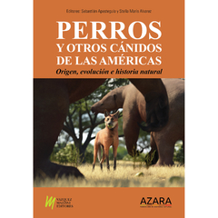 PERROS Y OTROS CÁNIDOS DE LAS AMÉRICAS