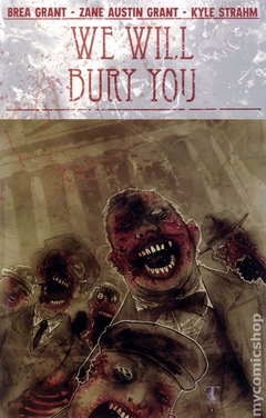 We Will Bury You TPB (2010 IDW) #1-1ST