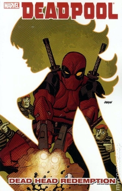 Deadpool Dead Head Redemption TPB (2011 Marvel) #1-1ST