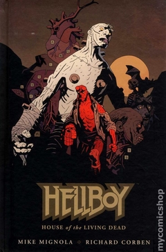 Hellboy House of the Living Dead HC (2011 Dark Horse) #1-1ST