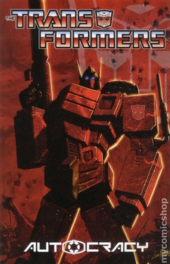 Transformers Autocracy TPB (2012 IDW) #1-1ST