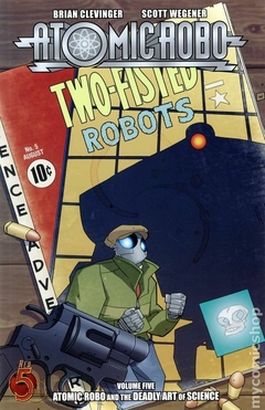 Atomic Robo TPB (2008-2015 Red 5 Comics) 1 a 7 - Epic Comics