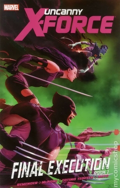 Uncanny X-Force TPB (2011-2013 Marvel) By Rick Remender 1 a 7 en internet