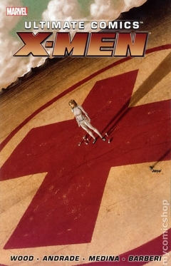 Ultimate Comics: X-Men TPB (2013-2014 Marvel) By Brian Wood #1-1ST