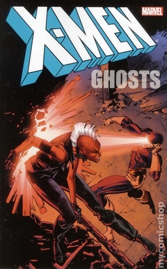 X-Men Ghosts TPB (2013 Marvel) #1-1ST