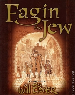 Fagin the Jew GN (2003 Doubleday) By Will Eisner #1-1ST