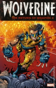 Wolverine The Return of Weapon X TPB (2013 Marvel) #1-1ST