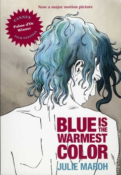 Blue is the Warmest Color GN (2013 Arsenal Pulp Press) By Julie Maroh #1-1ST