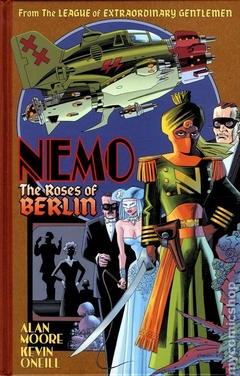 Nemo: The Roses of Berlin HC (2014 Top Shelf) A League of Extraordinary Gentlemen Adventure #1-1ST