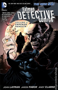 Batman Detective Comics TPB (2013-2017 DC Comics The New 52) #3-1ST