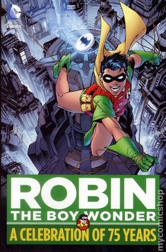 Robin The Boy Wonder A Celebration of 75 Years HC (2015 DC) #1-1ST