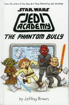 Star Wars Jedi Academy The Phantom Bully HC (2015 Scholastic) By Jeffrey Brown #1-1ST