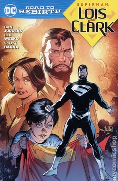 Superman Lois and Clark TPB (2016 DC) Road to Rebirth #1-1ST