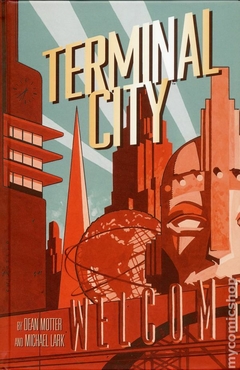 Terminal City HC (2016 Dark Horse) Library Edition #1-1ST