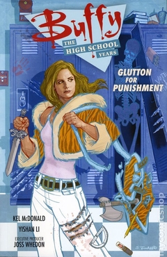 Buffy The High School Years: Glutton for Punishment GN (2016 Dark Horse) #1-1ST