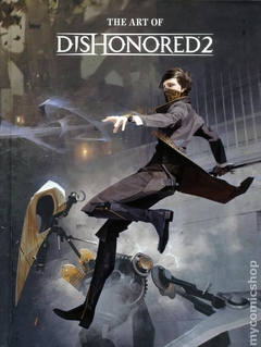 Art of Dishonored 2 HC (2016 Dark Horse) #1-1ST