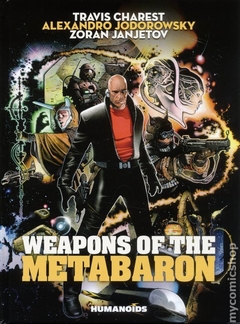 Weapons of the Metabarons HC (2016 Humanoids) New Editio #1-1ST