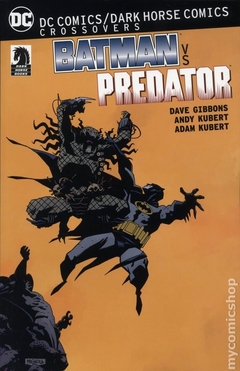 DC Comics/Dark Horse Comics: Batman vs. Predator TPB (2017) #1-1ST