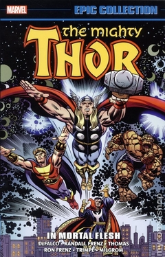 Thor In Mortal Flesh TPB (2017 Marvel) Epic Collection #1-1ST