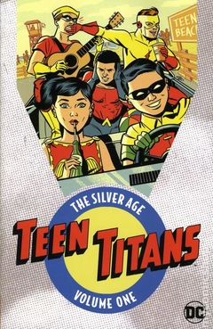 Teen Titans The Silver Age TPB (2017 DC) #1-1ST